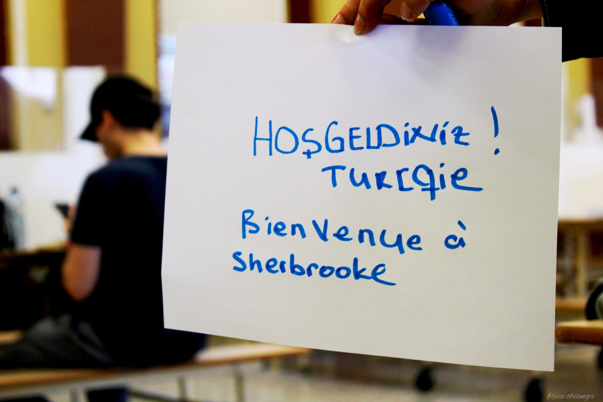 « Bienvenue à Sherbrooke » - mot rédigé en turc