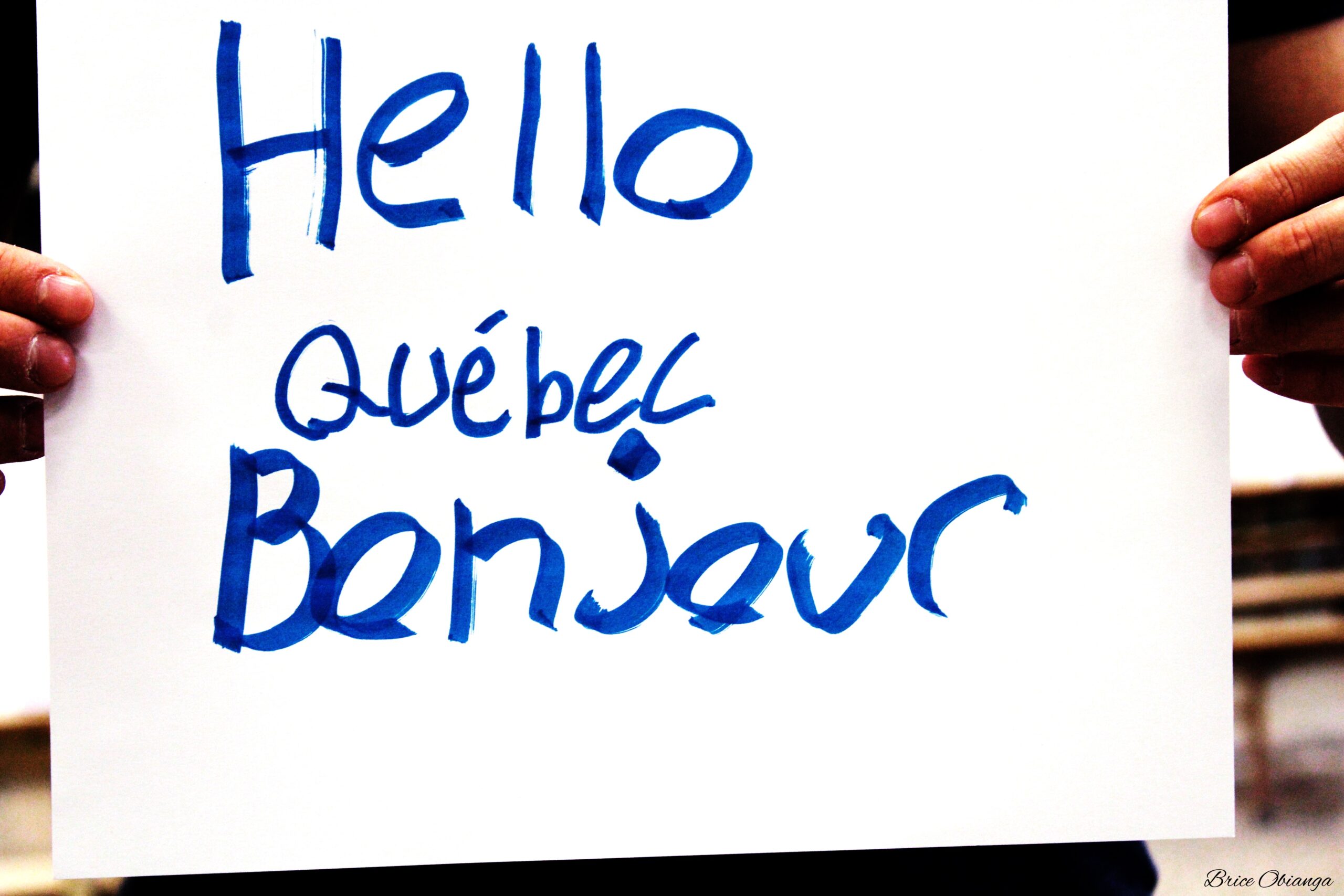 « Bonjour Québec » - mot rédigé en anglais